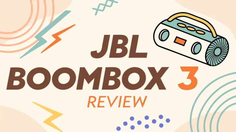 JBL Boombox 3 Review: Is It Worth Your Money?
