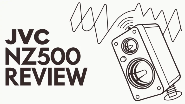 JVC NZ500 Review: Worth The Hype?
