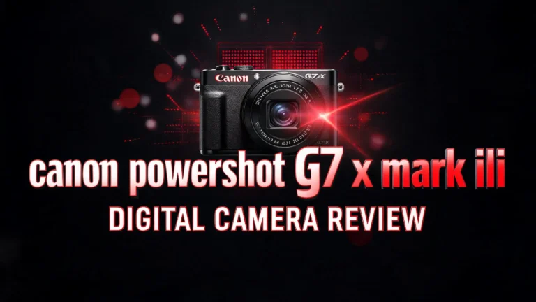 Canon PowerShot G7 X Mark III Review 2026: Worth Trying?